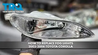 How to Replace Fog Lights 2003-2008 Toyota Corolla