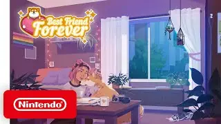 Best Friend Forever - Launch Trailer - Nintendo Switch