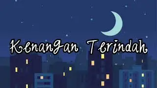Lagu perpisahan sahabat|KENANGAN TERINDAH