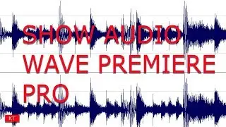 Cant see audio waveform in premiere pro cc