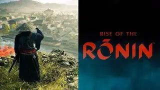 RISE OF THE RONIN! #29➤ПРОХОЖДЕНИЕ  4K ➤ НА ХАРДЕ ➤ НА ПК PS5➤ На РУССКОМ