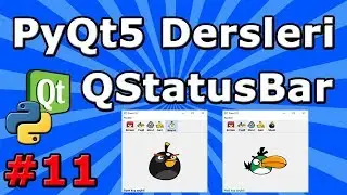 PyQt5 dersleri #11 QStatusBar Kullanımı ve Özellikleri - Durum Çubuğu