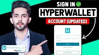 How To Sign in Or Login To Hyper Wallet Account (2024 Updated Way)