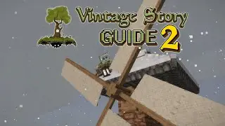 What's That Grinding Noise? A Windmill to Automate Our Quern! Vintage Story Guide S2 (1.18) Ep 17