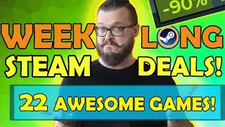 Steam Weeklong Deals! Get these 22 Awesome Games on Sale! October 08-14