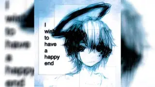 イア / ia - I Wish To Have A Happy End