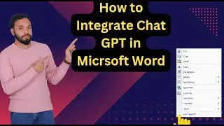 How to Integrate ChatGPT in Microsoft Word?