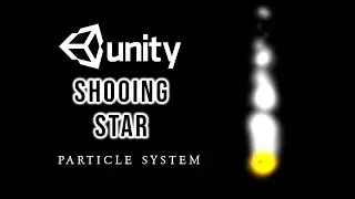 How to make a Shooting Star VFX Effect in Unity Particle System