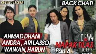BACKCHAT! AHMAD DHANI,ARI LASSO,ANDRA,WAWAN,HARUN - @Dewa19 GAK ENTHOS!!! [Part 8]