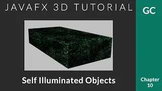 JavaFX 3D Tutorial #10 - Self Illuminated Objects - Glowing Objects
