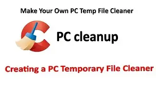 Automate PC Cleanup: Temporary File Cleaner using Batch Script