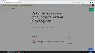 GSP311 Automate Interactions with Contact Center AI: Challenge Lab | 🐱‍🏍 GCP learning tour