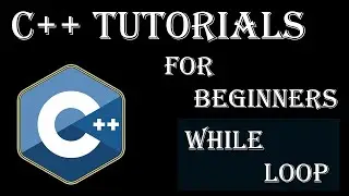 How to Create a Simple While Loop using C++ language