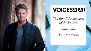 Doug Stephens: 10 Retail Archetypes of the Future | 