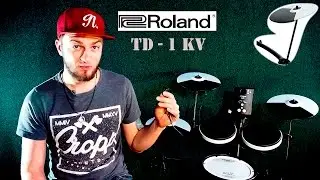 Roland TD - 1 KV - Review by Dmitriy Ostrosablin (обзор от Дмитрия Остросаблина)