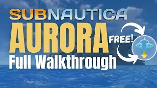 Full Aurora Walkthrough Exploration | Subnautica