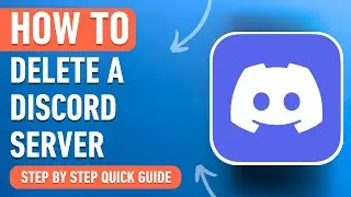 How to Delete a Discord Server [2024] Easy Tutorial