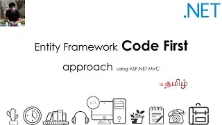 Entity Framework Code First approach using ASP.NET MVC | Part 1 | Tamil | Dharanz