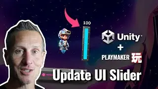 Unity Game Dev Guide: Update UI Slider - Playmaker Tutorial