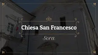 Chiesa di San Francesco Sora 50 fps
