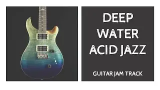 Deep Water Acid Jazz Guitar Backing Track in G Minor