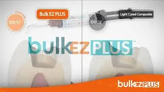 Bulk EZ PLUS Dual-Cure, Bulk-Fill Compositute from Zest Dental Solutions