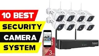 Top 10 Best Home Security Camera System 2022 on Amazon