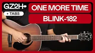 One More Time Guitar Tutorial Blink-182 Guitar Chords |Studio + Live Version|