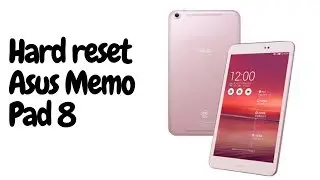 Hard reset ASUS memo pad 8