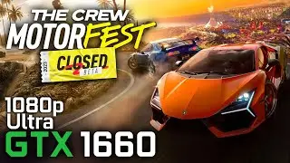 The Crew Motorfest | Beta - GTX 1660 / i5 8600