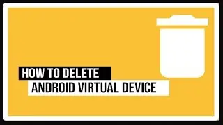 How To Delete Android Virtual Devices (emulator ) from android studio completely