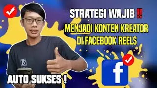 INI LOH ! STRATEGI JIKA INGIN MENJADI KONTEN KREATOR DI FACEBOOK