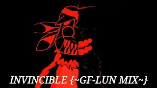 FNF Invincible {~GF-LUN.HX MIX~} (ПРОЧТИТЕ ОПИСАНИЕ - READ DESCRIPTION)