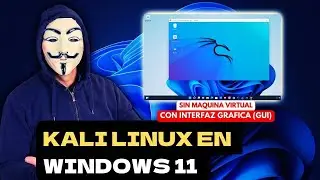 ✅ Como TENER Kali Linux y Windows 11 en LA MISMA PC con Interfaz Grafica (GUI) 😎🪟🖥️