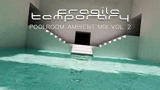 The Poolrooms Ambience  Vol. 2 | Liminal Space Pool Rooms Ambient | fragiletemporary