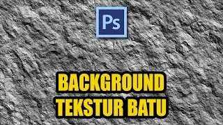 Cara Membuat Background Tekstur Batu dengan Photoshop