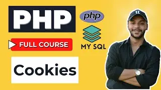 Cookies in PHP | Tutorial 27