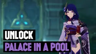 Unlock Palace in a Pool Domain | Genshin Impact 2.1