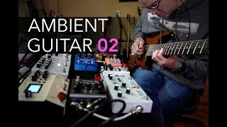 Ambient Guitar 02