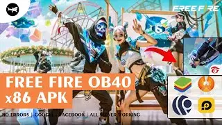 Free Fire OB40 x86 for Phoenix OS, Android Emulator | Free Fire Stopped working Fix | OB40 X86