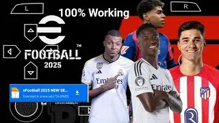 EFOOTBALL PES 2025 PPSSPP Full Update Transfers & Kits 2024/25 Real Faces Camara PS5 English Version