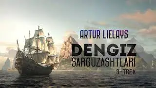 Audio kitob | Dengiz sarguzashtlari 3-trek | Artur Lielays