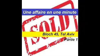 Traiter une minute-D3 Bloch45 Deal, Part 1