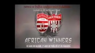 Curva Nord Tunis : Nouvelle Chanson des African Winners 1995 (Parole)