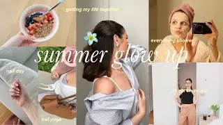 the ultimate summer glow up! 🌺 everything shower, hauls, workout routine, closet clean out & more!