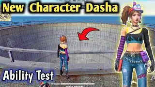 New Character Dasha Ability Test | Free Fire New Character Dasha Skill Test and Gameplay.