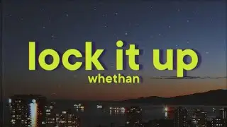 Whethan - LOCK IT UP [Lyrics] ft. Yeat, midwxst & Matt Ox