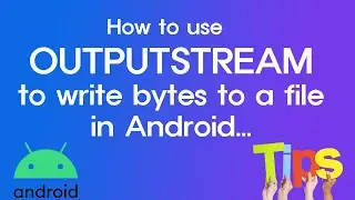 Use OutputStream to write bytes to file in android