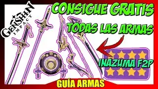 ⚔️Guía rápida de armas GRATIS Inazuma⚡ Cómo conseguir armas F2P Trucos y consejos🐟 Genshin Impact