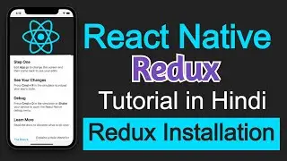 React native redux tutorial in Hindi #3 Installation and File Structure